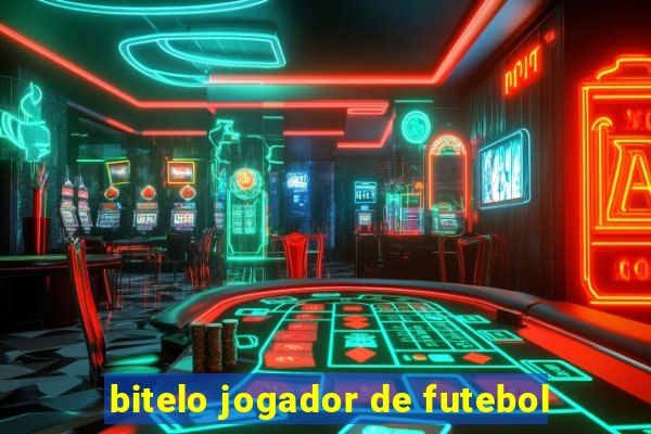 bitelo jogador de futebol